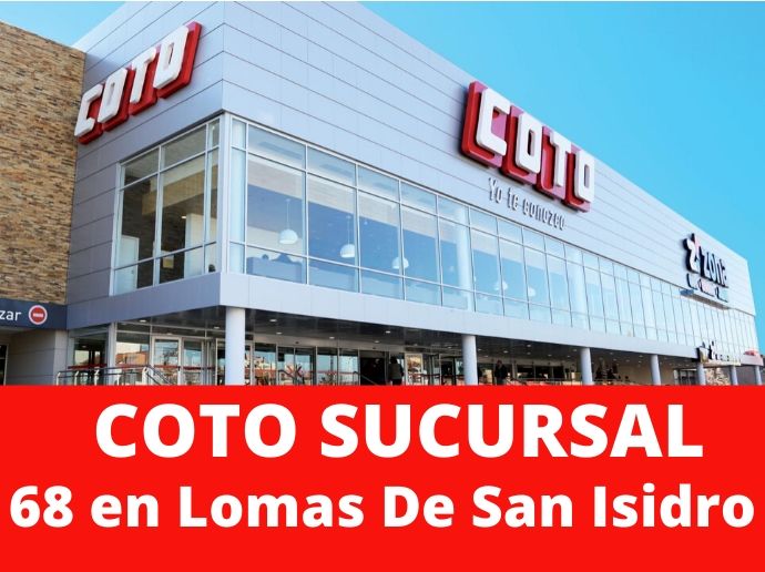 COTO Sucursal 68 Lomas De San Isidro Supermercado Zona Norte