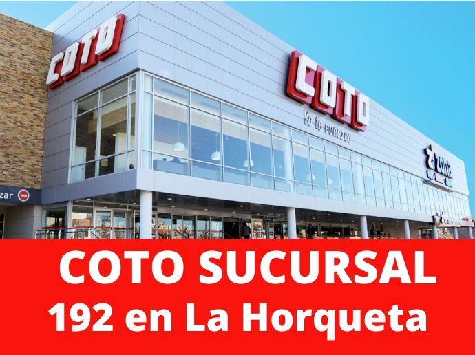 COTO Sucursal 192 La Horqueta Hipermercado Zona Norte